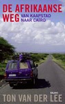 De Afrikaanse weg - LEE, Ton van der - 9789050188821