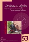 De (max,+)-algebra - Gerardo Soto y Koelemeijer - 9789050411721