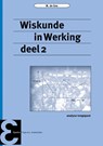 Wiskunde in Werking deel 2 - Maarten de Gee - 9789050411837