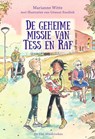 De geheime missie van Tess en Raf - Marianne Witte - 9789051166668