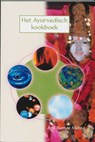 Het Ayurvedisch kookboek - A.K. Mehta - 9789051791822