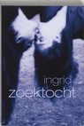 Zoektocht - Ingrid - 9789051793468