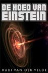De hoed van Einstein - R. van der Velde ; Rink van der Velde - 9789051796001