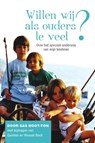 Willen wij als ouders te veel? - Sas Boot-Ton ; Quinten Boot ; Wessel Boot - 9789051797831