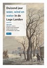 Duizend jaar weer wind en water in de Lage Landen 8: 1825-1850 - Jan Buisman - 9789051942811