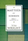Matteüs voor iedereen 1 - Tom Wright ; David de Vos - 9789051943078
