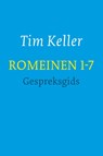 Romeinen 1-7 gespreksgids - Tim Keller - 9789051944990