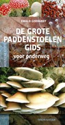 De grote paddenstoelengids voor onderweg - Ewald Gerhardt - 9789052107264