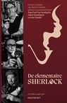 De elementaire Sherlock - Sir Arthur Conan Doyle ; Jean Paul Van Bendegem ; Johan Braeckman ; Don Vitalski - 9789052409368