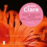Een nacht met een miljonair - Jessica Clare - 9789052861548