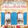 Het huis met de blauwe luiken - Michelle Visser - 9789052862583