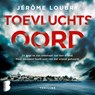 Toevluchtsoord - Jérôme Loubry - 9789052864570