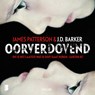 Oorverdovend - James Patterson ; J.D. Barker - 9789052864693