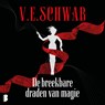 De breekbare draden van magie - V.E. Schwab - 9789052866703