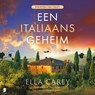 Een Italiaans geheim - Ella Carey - 9789052868110