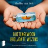 Buitengewoon briljante wezens - Shelby van Pelt - 9789052868219