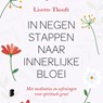 In negen stappen naar innerlijke bloei - Lisette Thooft - 9789052868455