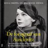 De fotograaf van Auschwitz - Luca Crippa ; Maurizio Onnis - 9789052868615