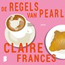 De regels van Pearl - Claire Frances - 9789052869285