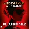 De schrijfster - J.D. Barker ; James Patterson - 9789052869476