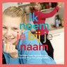 Ik noem je bij je naam - Gerda Kruiger - 9789052945545