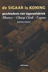 De sigaar is koning - Aaf Koning - 9789052945842