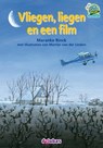 Vliegen, liegen en een film - Maranke Rinck - 9789053005330