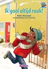 Ik gooi altijd raak! - Peter Vervloed - 9789053006870