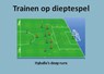 Trainen op dieptespel - P. Geerars ; P. Hyballa - 9789053220504