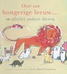 Over een hongerige leeuw... - Lucy Ruth Cummins - 9789053416600