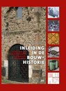 Inleiding in de bouwhistorie - Stenvert, Ronald& Tussenbroek, van, Gabri - 9789053455692