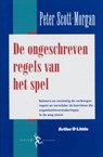 De ongeschreven regels van het spel - P. Scott-Morgan - 9789054021254