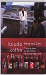 Koude koffie in Brno - Kees van Dam - 9789054292920