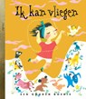 Ik kan vliegen - Ruth Krauss - 9789054445333