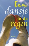 Een dansje in de regen -  - 9789054521914