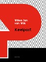 Keelpost - Willem Jan van Wijk - 9789054523123