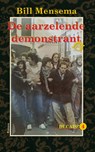 De aarzelende demonstrant - Bill Mensema - 9789054523963