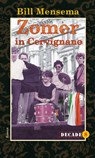 Zomer in Cervignano - Bill Mensema - 9789054524397