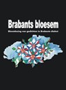 Brabants bloesem - Frans Hoppenbrouwers ; Michel de Koning ; Ed Schilders ; Cor Swanenberg ; Jos Swanenberg - 9789055123896