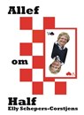 Allef om Half - Elly Schepers - Corstjens - 9789055124510