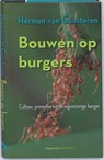 Bouwen op burgers - Herman van Gunsteren - 9789055159734
