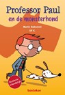 Professor Paul en de monsterhond - Martin Baltscheit - 9789055298686