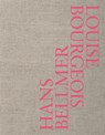 Hans Bellmer / Louise Bourgois - MILLER, Jelinek & MILLET, Catherine - 9789055449873