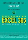 Basishandleiding beter werken met Excel 365 - Anton Aalberts - 9789055482863