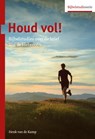 Houd vol! - Henk van de Kamp - 9789055606009