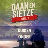 Daan en Sietze duiken onder - Piet Prins - 9789055606108
