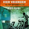 Vier vrienden op het speurderspad - Piet Prins - 9789055606160