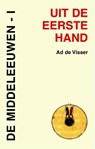 De Middeleeuwen I - A. de Visser - 9789055735976