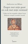 Zingen met mijn geest en ook met mijn verstand - Ambrosius van Milaan - 9789055736447