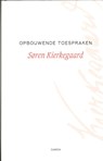 Opbouwende toespraken - Søren Kierkegaard - 9789055739769